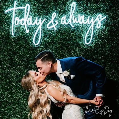 Today And Always Wedding Neon Sign