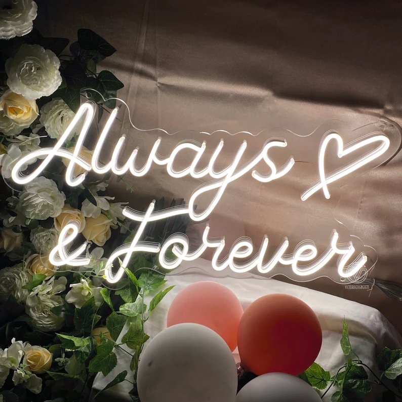 Always & Forever LED Sign